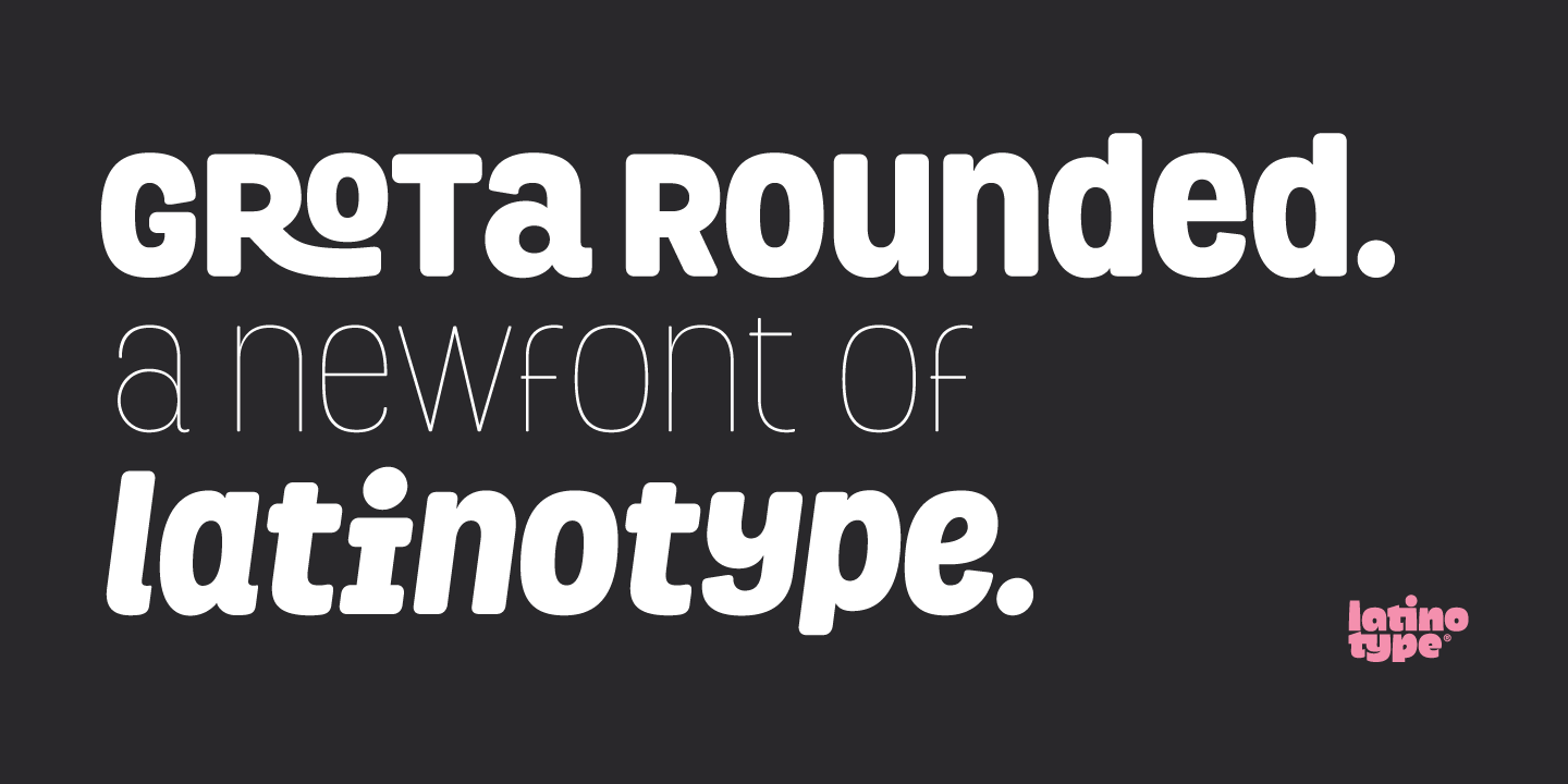 Grota Rounded